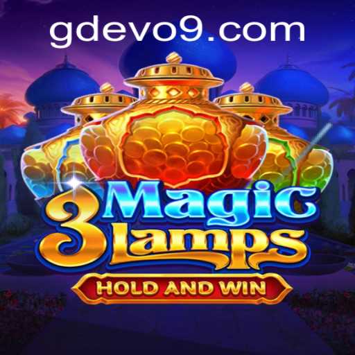 3MagicLamps: Enchanting Adventures in the World of GD EVO