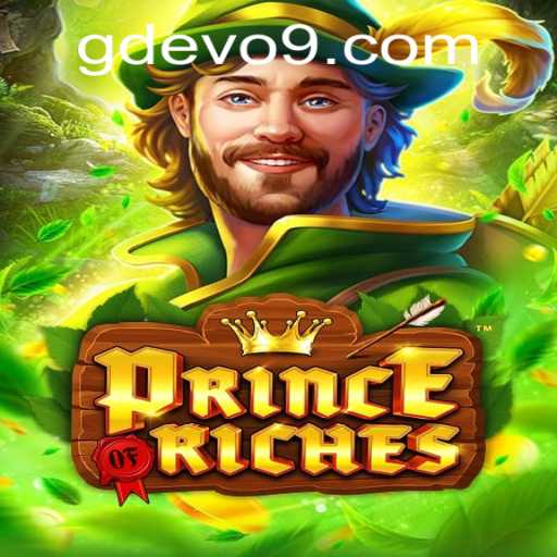 The Allure of PrinceOfRiches: An Epic Gaming Experience Enhanced by GD EVO